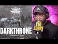 First Time Hearing Darkthrone - The Claws of Time (Reaction!!) Yikes!
