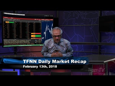 February 13th Market Recap with Tom O'Brien on TFNN