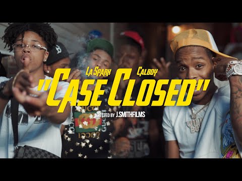 La Spark ft Calboy - "Case Closed" Official Music Video | Shot By @j.smithfilms6767