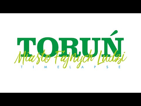Toruń - Miasto Fajnych Ludzi