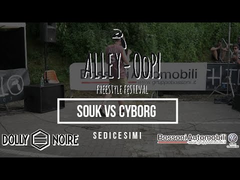 Alley-OoP! Freestyle Battle 2019 - Sedicesimi SOUK- vs CYBORG  - Piacenza