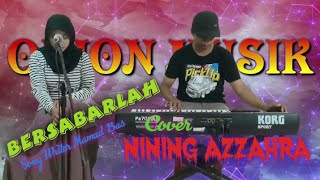 Download lagu BERSABARLAH || RITA SUGIARTO || AYU ARSITA || cover Nining Azzahra mp3