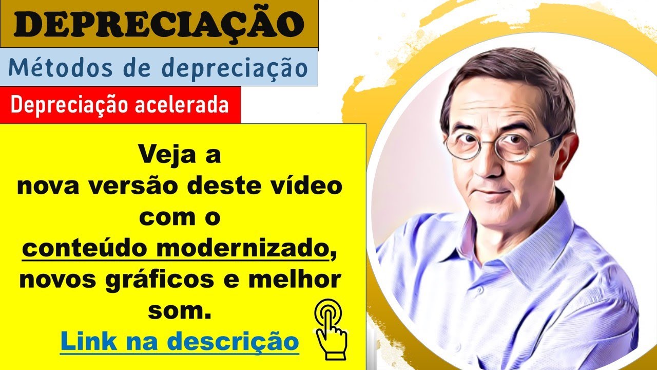 34 - Depreciação. Cálculo da Depreciação. Métodos. Tabela. Razonetes. Valor residual. Taxa.