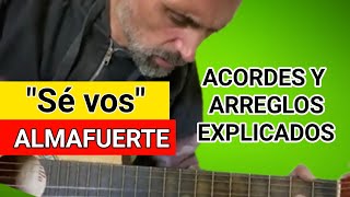 Cómo tocar Sé vos Almafuerte Tutorial Acordes