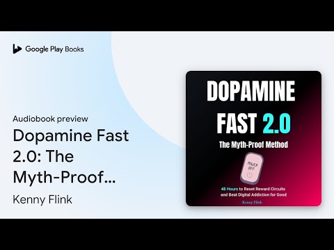 Dopamine Fast 2.0: The Myth-Proof Method: 48… by Kenny Flink · Audiobook preview