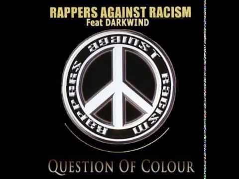 Rappers Against Racism   Question Of Colour 1999