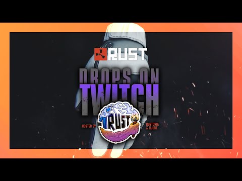 Trust in Rust | NEW Twitch Drops + Charity Skins