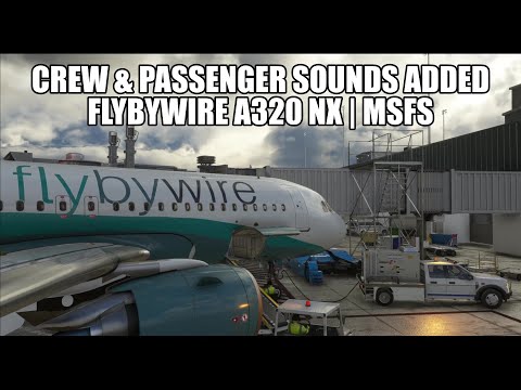 FlyByWire Adds New Sounds - Cabin Ambiance & Crew PAs