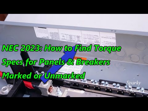 NEC 2023: How to Find Torque Specs for Panels & Breakers Marked or Unmarked