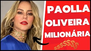 ? PAOLLA OLIVEIRA  A Mulher que Venceu Todas as Barreiras para Ser MILIONÁRIA ?