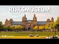 Rijksmuseum Tour Tips For Visiting This Amazing Museum