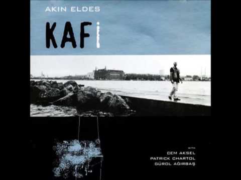 Akın Eldes - Lirik Blues (In Memory of Yavuz Çetin)