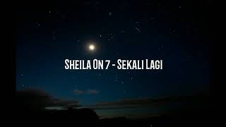 Download lagu Sheila On 7 - Sekali Lagi (Lirik) mp3 Download lagu Sheila On 7 - Sekali Lagi (Lirik) mp3
