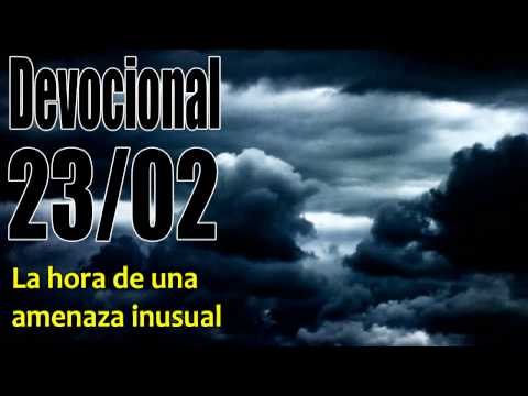 La hora de una amenaza inusual. Devocional John Piper Solid Joys 23/02