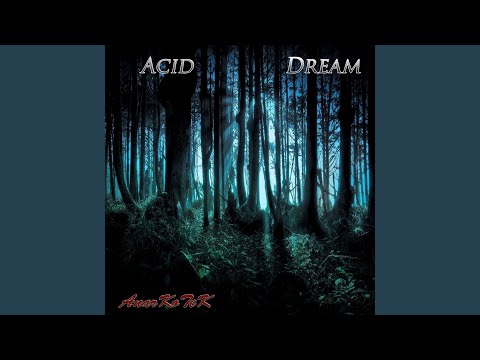 Acid Dream