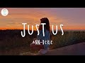 Ann-Derie - JUST US (Lyric Video)