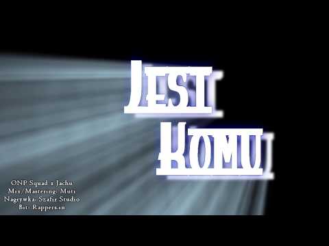 ONP Squad x Jachu - Jest Komu