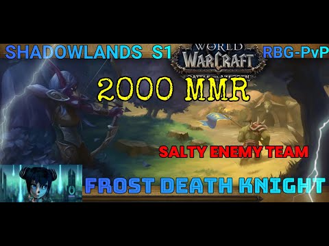 Frost DK RBG 2000 MMR EnemyTeam Left! Warsong Gulch - 9.0.5 Shadowlands Season 1 Deathknight PvP-WoW