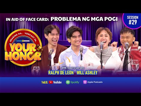 Your Honor: Will Ashley at Ralph de Leon, ano ang POGI PROBLEMS? (Full Episode 29)