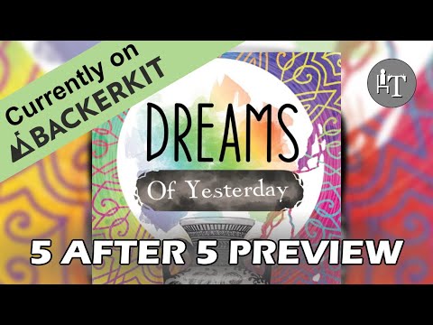 Dreams of Yesterday - 5 After 5 Preview (all you have to do is...)