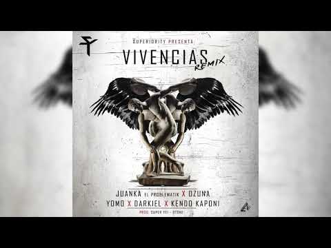 Juanka Ft. Ozuna, Kendo Kaponi, Darkiel, Yomo - Vivencias( Remix)