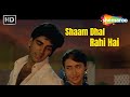 Shaam Dhal Rahi Hai Maidan E Jung 1995 Akshay Kumar Karisma Kapoor HD Romantic Song
