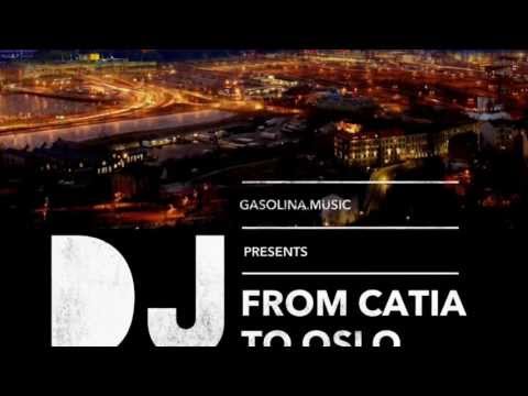 FROM CATIA TO OSLO - DJ BABA