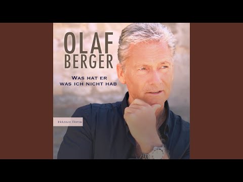 Was Hat Er Was Ich Nicht Hab - Olaf Berger