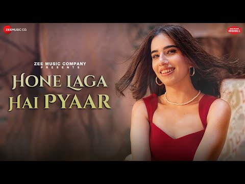 Hone Laga Hai Pyaar Lyrics - Zyra Nargolwala & Himanshu Kohli
