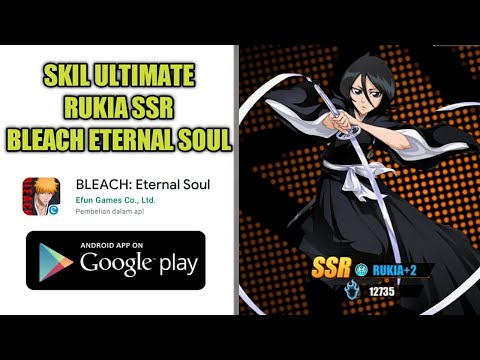 skil ultimate rukia ssr bleach eternal soul