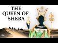 The Queen Of Sheba Who She Was Why She Came To Solomon And What Jesus Revealed About Her Visit