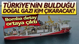 "İşte yerli doğal gazı üretecek şirket" TÜRKİYE DOĞALGAZ BULDU TÜRKİYE