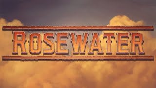 Rosewater announcement trailer teaser