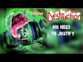 Destruction - No Need to Justify - lyrics