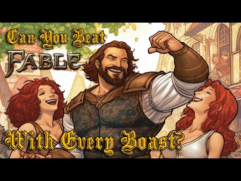 Can You Beat Fable While Accepting Every Boast?