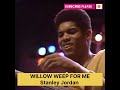 WILLOW WEEP FOR ME - Stanley Jordan