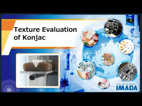 TEXTURE OF EVALUATION KONJAC