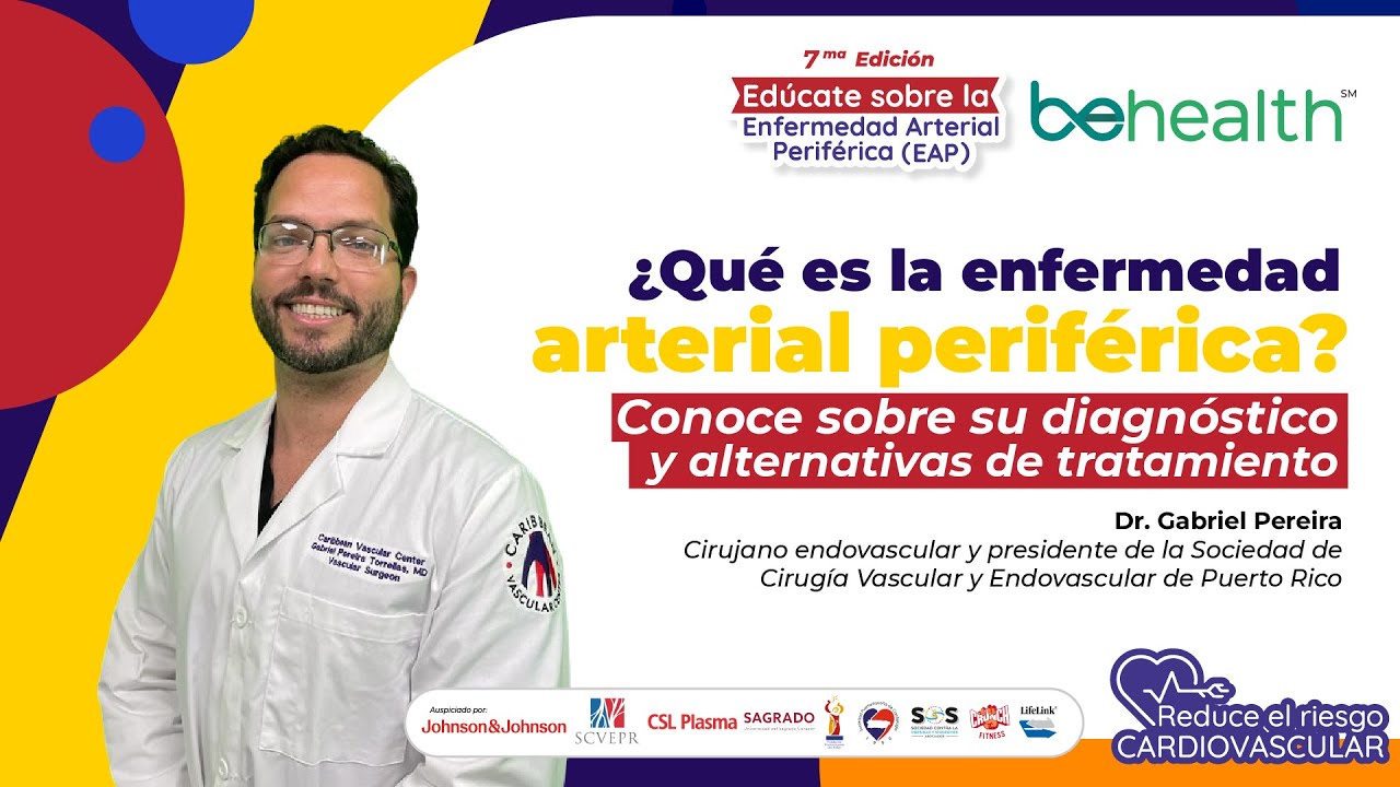 ¿Qué es la enfermedad arterial periférica? Conoce sobre su diagnóstico y alternativas de tratamiento