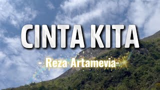 Download lagu Reza Artamevia - Cinta Kita - Lirik mp3