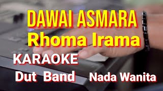 Download lagu DAWAI ASMARA - Rhoma Irama | karaoke nada wanita | lirik | dut band mp3 Download lagu DAWAI ASMARA - Rhoma Irama | karaoke nada wanita | lirik | dut band mp3