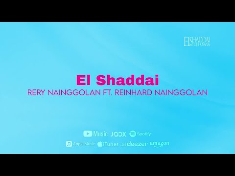 (Lyrics Video) Rery Nainggolan Ft. Reinhard Nainggolan - El Shaddai