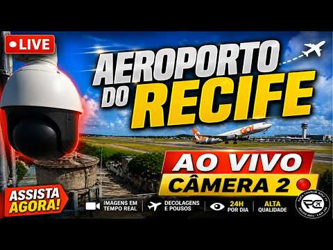 SBRF CAM 2 - "PÁTIO" | MADRUGADA/MANHÃ | AEROPORTO DO RECIFE AO VIVO 24H | RECIFE AIRPORT LIVE