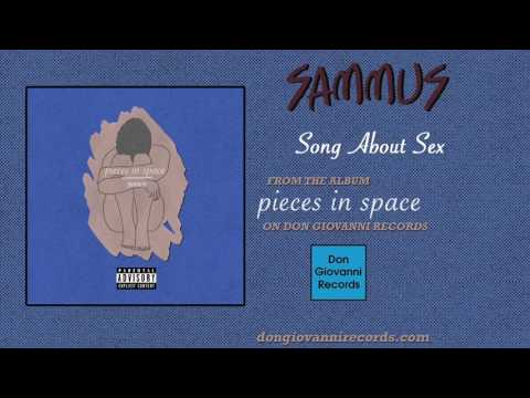 Sammus - Song About Sex (Official Audio)