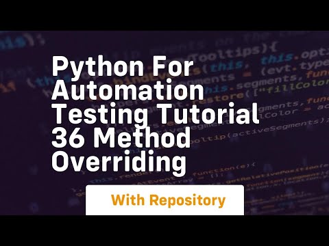 Python For Automation Testing Tutorial 36 Method Overriding
