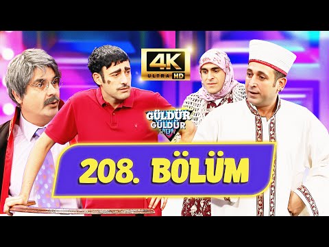 Güldür Güldür Show 208. Bölüm (Ultra HD 4K)