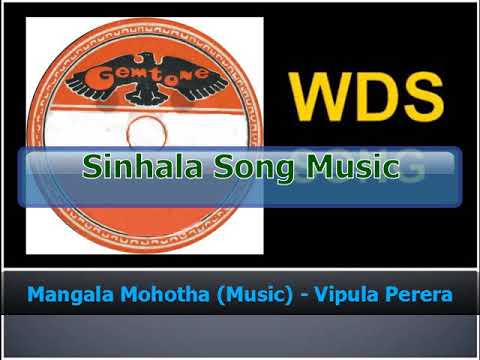 Mangala Mohotha  (Music) - Vipula Perera