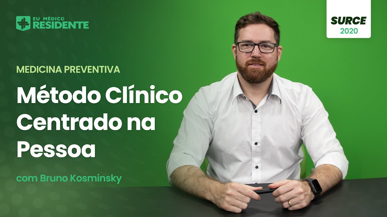 Medicina preventiva: Método Clínico Centrado na Pessoa