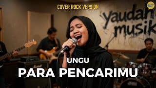 Download lagu Para Pencarimu – Ungu (Rock Cover) by Yaudah Musik | Religi & Emosional mp3