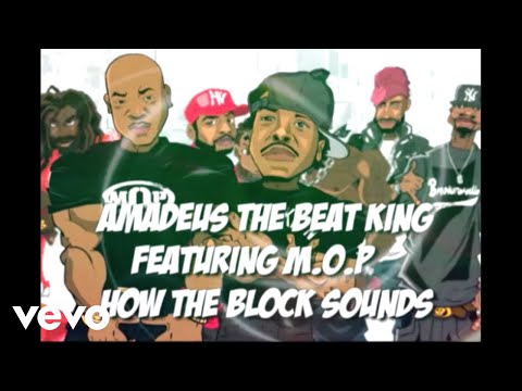 Amadeus360 - How The Block Sound ft. M.O.P., Ras Kass