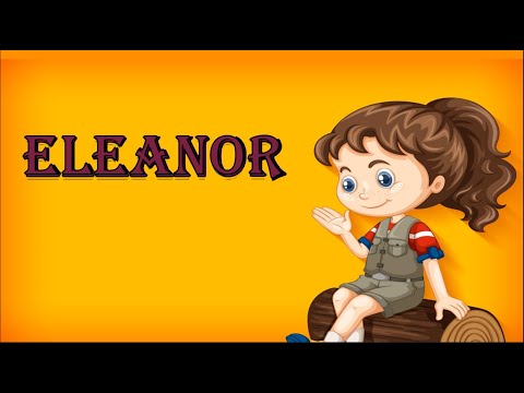 How to Pronounce Eleanor